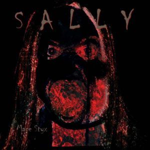 Sally, Mace Styx