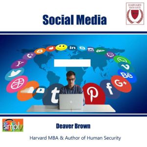 Social Media: Best Practices, Deaver Brown