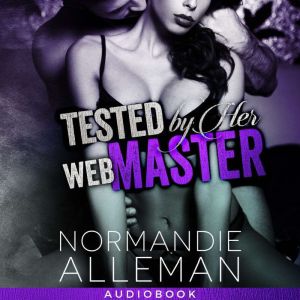 Tested by Her Web Master, Normandie Alleman