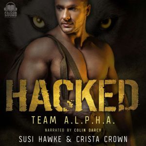 Hacked: An MM Mpreg Romance, Susi Hawke