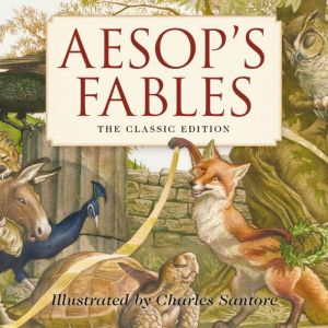 Aesop's Fables: A Little Apple Classic, Aesop