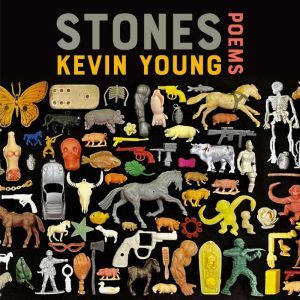 Stones: Poems, Kevin Young