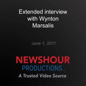 Extended interview with Wynton Marsalis, PBS NewsHour
