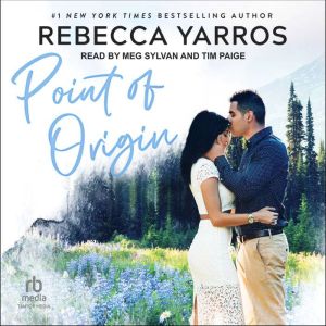 Point of Origin: A Legacy Novella, Rebecca Yarros