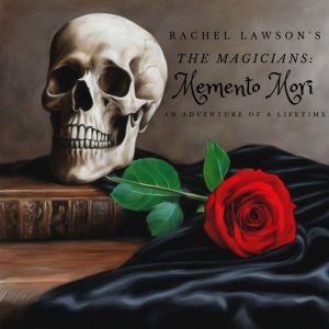 Memento Mori: An adventure of a lifetime, Rachel  Lawson