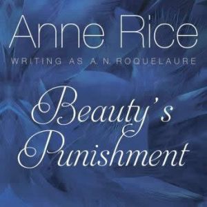 Beauty's Punishment, Anne Rice