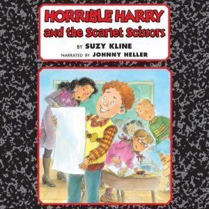 Horrible Harry and the Scarlet Scissors, Suzy Kline