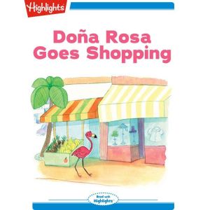 Dona Rosa Goes Shopping, Ana Galan