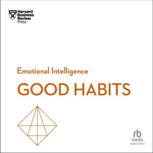 Good Habits, Harvard Business Review