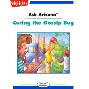 Curing the Gossip Bug: Ask Arizona, Lissa Rovetch
