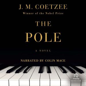 The Pole, J.M. Coetzee