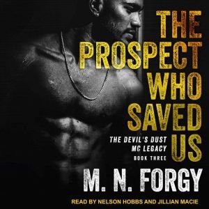 The Prospect Who Saved Us, M. N. Forgy