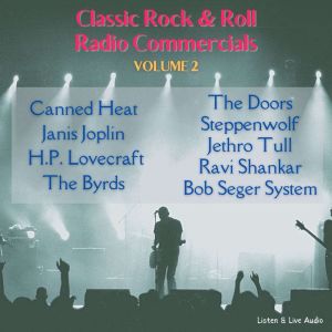 Classic Rock & Rock Radio Commercials - Volume 2, Various Authors