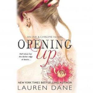Opening Up, Lauren Dane