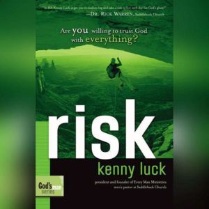 Risk: God's Man Series, Kenny Luck