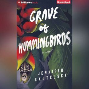 Grave of Hummingbirds, Jennifer Skutelsky