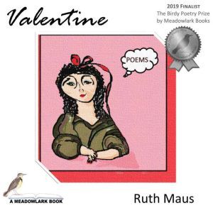Valentine: poems, Ruth Maus