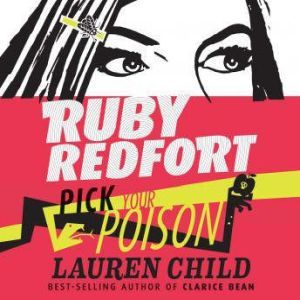 Ruby Redfort Pick Your Poison, Lauren Child