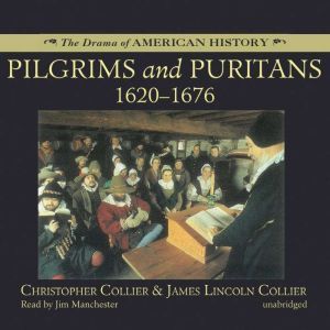 Pilgrims and Puritans, Christopher Collier; James Lincoln Collier
