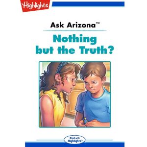Nothing but the Truth?: Ask Arizona, Lissa Rovetch