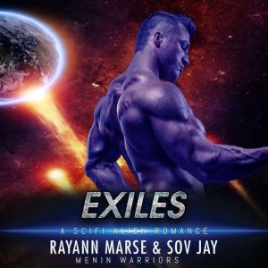 Exile: A SciFi Alien Romance, Rayann Marse