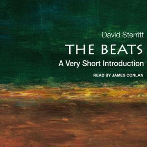The Beats: A Very Short Introduction, David Sterritt