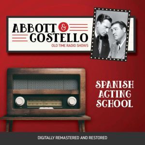 Abbott and Costello: Spanish Acting School, John Grant