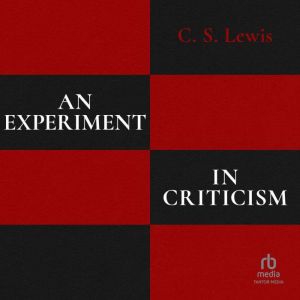 An Experiment in Criticism, C. S. Lewis
