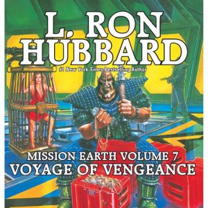 Voyage of Vengence, L. Ron Hubbard