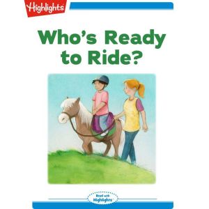 Who's Ready to Ride?, Sandy Asher