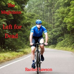 Left for Dead, Rachel  Lawson