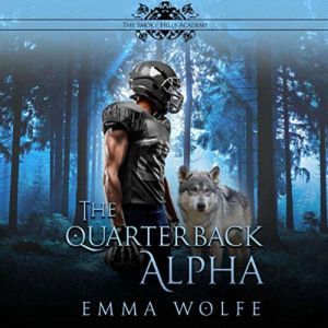 The Quarterback Alpha: A Sweet YA Paranormal Romance, Anne-Marie Meyer