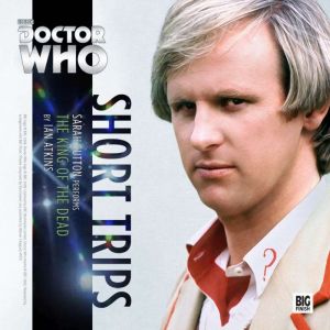 Doctor Who: The King of the Dead: Short Trips, Ian Atkins