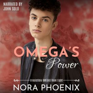 Omega's Power, Nora Phoenix
