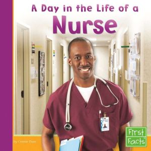 A Day in the Life of a Nurse, Connie Fluet