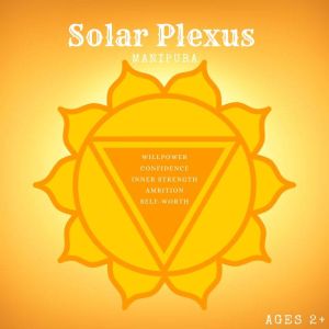 The Superpower of the Sun: Unleashing the Magic of the Solar Plexus Chakra, Papaya Frostt