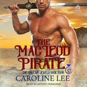 The MacLeod Pirate, Caroline Lee