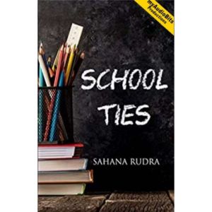 School Ties, Sahana Thakur Rudra