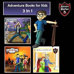 Adventure Books for Kids: 3 Super Cool Stories for Kids in 1, Jeff Child