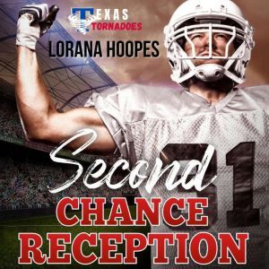 Second Chance Reception: A Christian Football Romance, Lorana Hoopes
