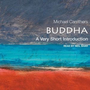 Buddha: A Very Short Introduction, Michael Carrithers