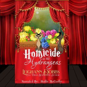 Homicide In The Hydrangeas, Leighann Dobbs