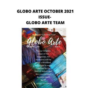globo arte october 2021 Issue: AN art magazine for helping artist in their art career, Globo Arte team