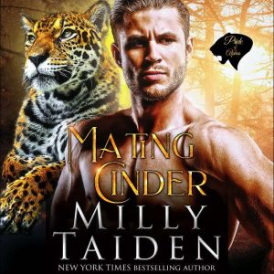 Mating Cinder: Pride of Alphas, Book 3, Milly Taiden