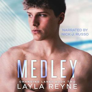 Medley: A Friends-to-Lovers MM Sports Romance, Layla Reyne