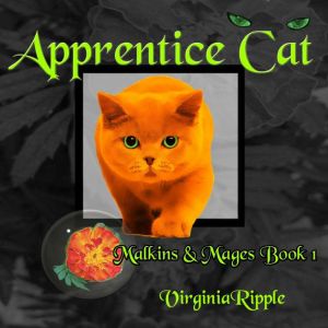 Apprentice Cat: Toby's Tale Book 1, Virginia Ripple