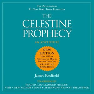 The Celestine Prophecy: A Concise Guide to the Nine Insights Featuring Original Essays & Lectures by the Author, James Redfield