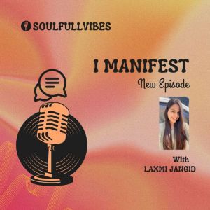 I Manifest by Laxmi Jangid: I Manifest Journal, Laxmi Jangid