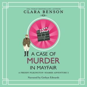 A Case of Murder in Mayfair, Clara Benson