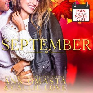 Man of the Month Club: SEPTEMBER: A Single-Parent Hot Shot of Romance Quickie, Ann Omasta